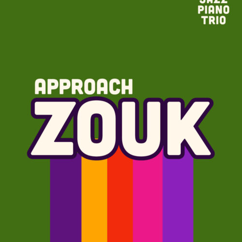 ZOUK APPROACH